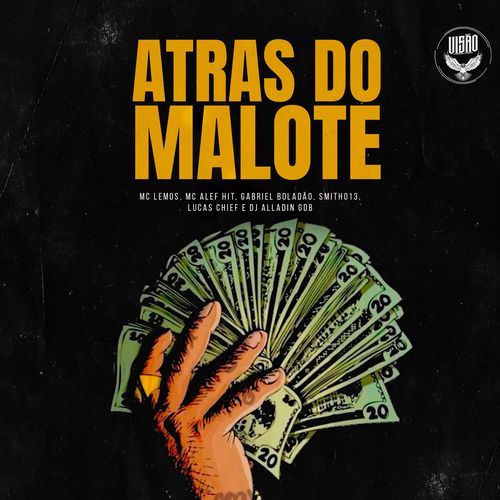 ATRAS DO MALOTE