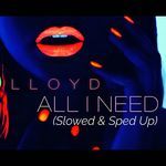 All I Need (Slowed)