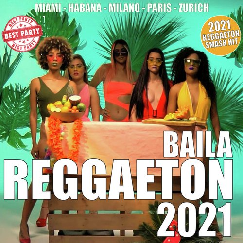 Baila Reggaeton 2021