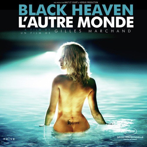 Black Heaven / L'Autre Monde
