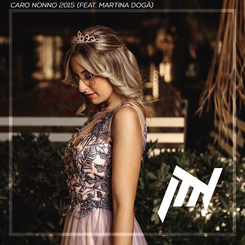 Caro Nonno 2015 (feat. Martina Dogà)
