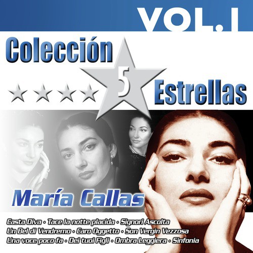 Colección 5 Estrellas. Maria Callas. Vol.1