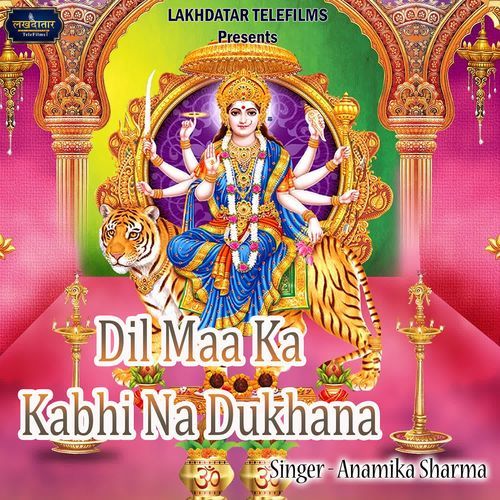 Dil Maa Ka Kabhi Na Dukhana