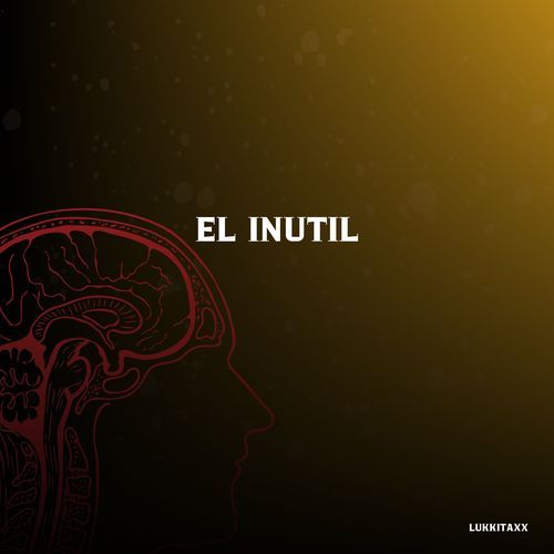 El Inutil