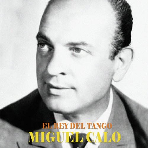 El Rey del Tango (Remastered)