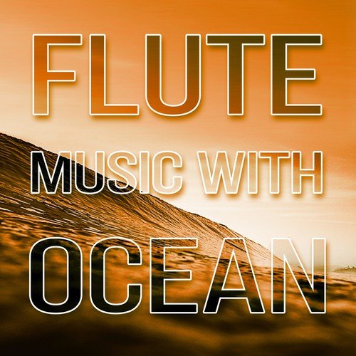 Bamboo Flute and Waves Sound