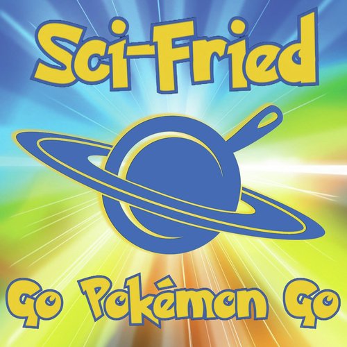 Go Pokemon Go Song Download From Go Pokemon Go Jiosaavn