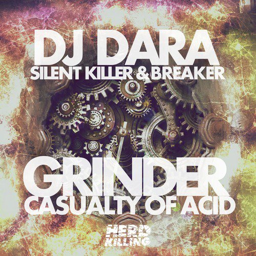 Grinder / Casualty of Acid