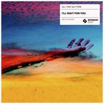 I'll Wait For You (feat. Chaz Mason)