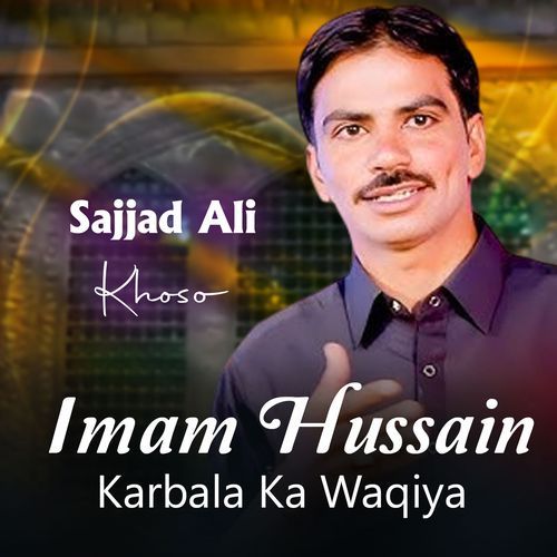 Imam Hussain Karbala Ka Waqiya