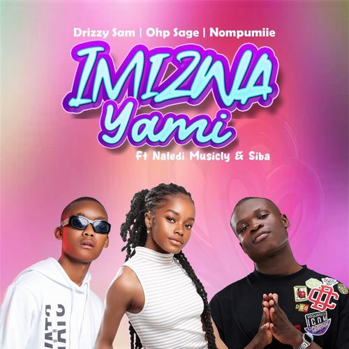 Imizwa Yami (feat. Naledi Musicly & Siba)_poster_image