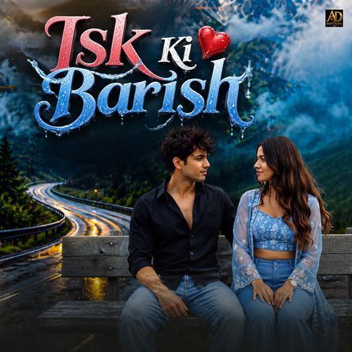 Isk Ki Barish