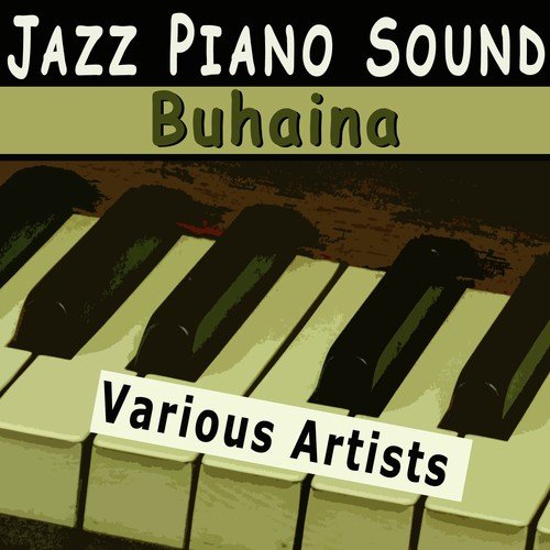 Jazz Piano Sound: Buhaina