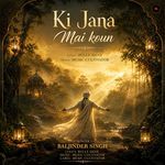 Ki Jana Mai Kaun