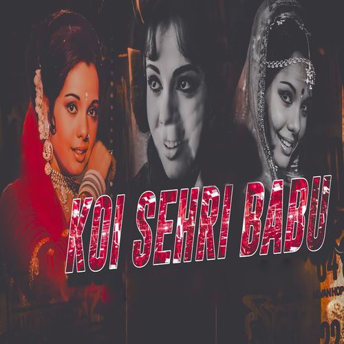 Koi Sehri Babu