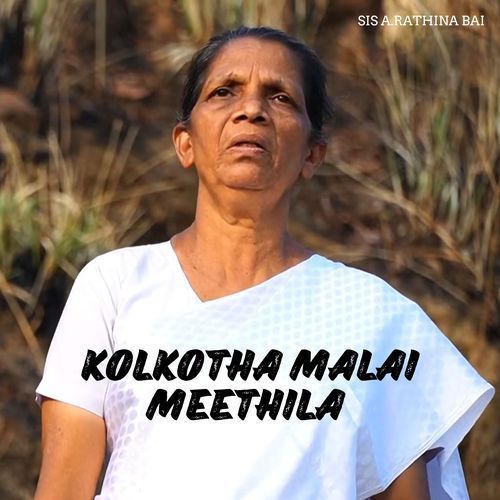 Kolkotha Malai Meethila