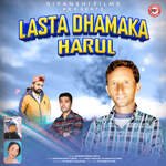 Lasta Dhamaka Harul