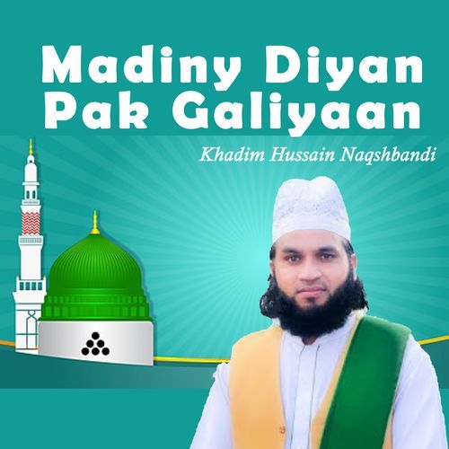 Madiny Diyan Pak Galiyaan