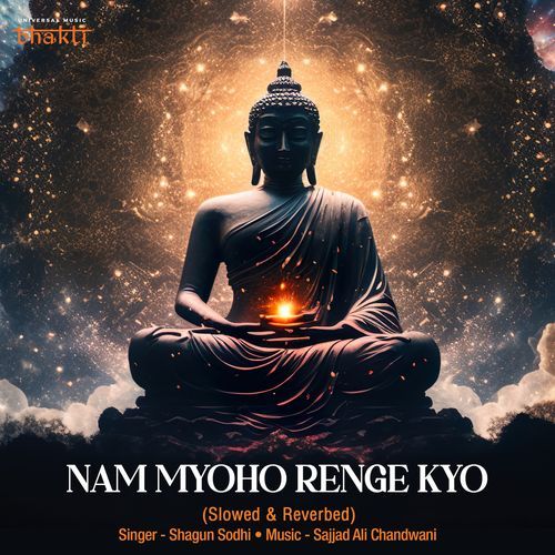 NAM MYOHO RENGE KYO (Slowed & Reverbed)