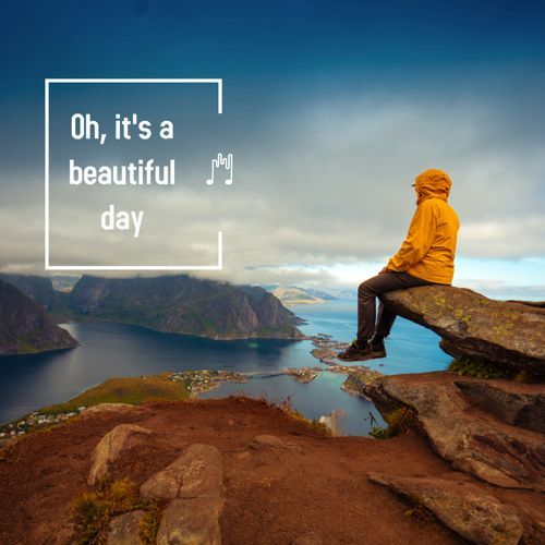 Oh, It's a Beautiful Day