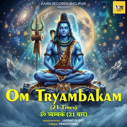 Om Tryambakam (21 Times)