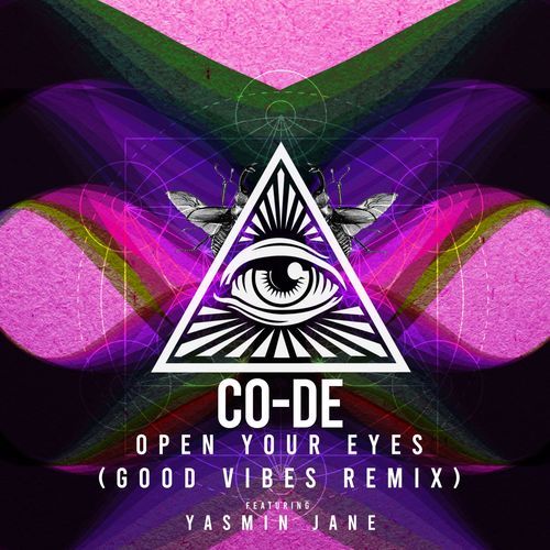 Open Your Eyes (feat. Yasmin Jane) (Good Vibes Remix)_poster_image