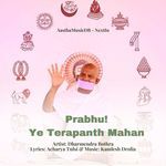 Prabhu! Ye Terapanth Mahan