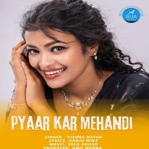 Pyaar Ker Mehandi