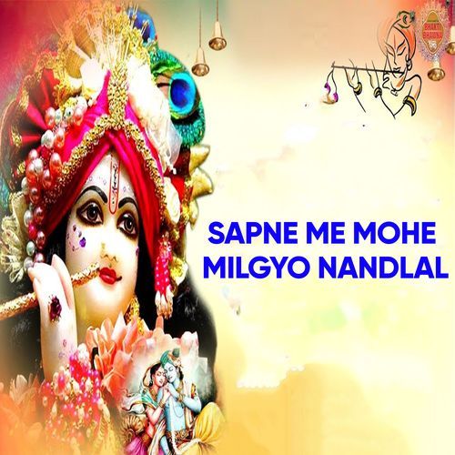 Sapne Me Mohe Milgyo Nandlal