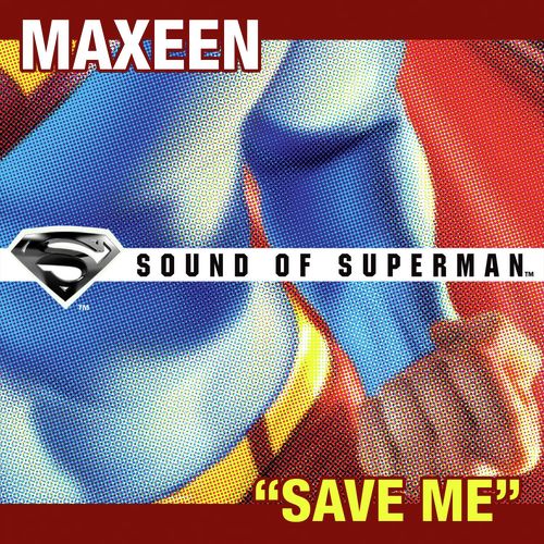 Save Me [Single From "Sound of Superman"]