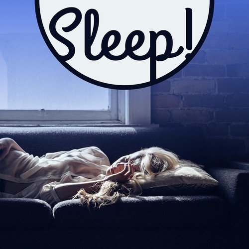 Sleep! - Relaxing Music for Easily Falling Asleep, Sleep Music, Easy Sleep, Deep Sleep