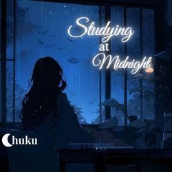 Studying At Midnight (Streaming Edit)-SCEkZQ1cBFI