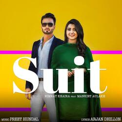 Suit (feat. Mankirt Aulakh)-JAocUgJiZ0M