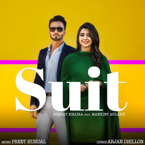 Suit (feat. Mankirt Aulakh)