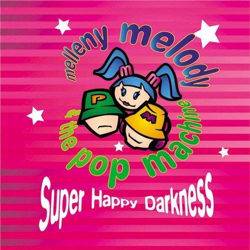 Super Happy Darkness