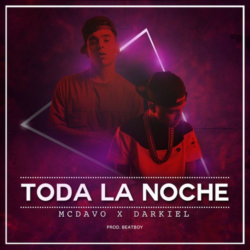 Toda La Noche (feat. Darkiel)