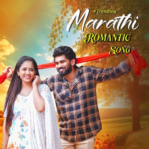 #Trending Marathi Romantic Song