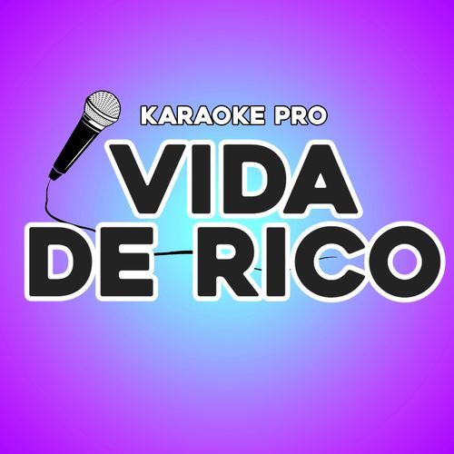 Vida de rico