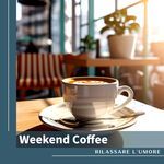 Weekend Coffee