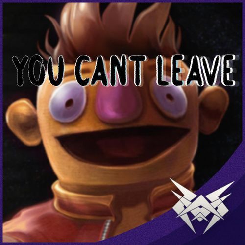 You Can't Leave