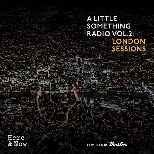 A Little Something Radio, Vol. 2: London Sessions (Compiled by Diesler)
