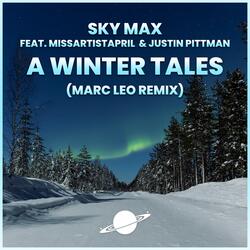 A Winter Tales (feat. MissArtistApril &amp; Justin Pittman) [Marc Leo Remix]-Qi8kehFjQmU