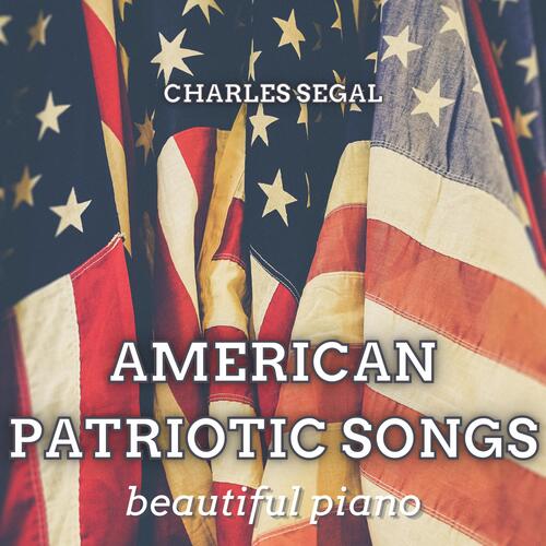 American Patriotic Songs