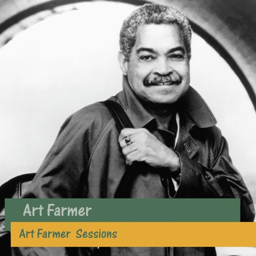 Art Farmer  Sessions