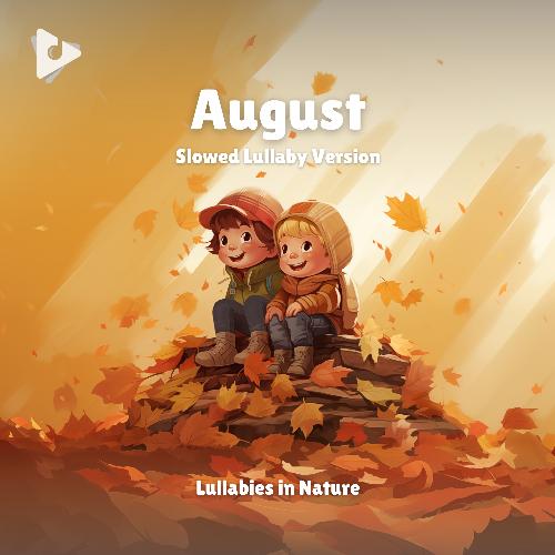 August (Slowed Lullaby Version)_poster_image