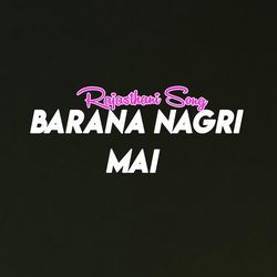 Barana Nagari Mai-BjhTdjxDYH0