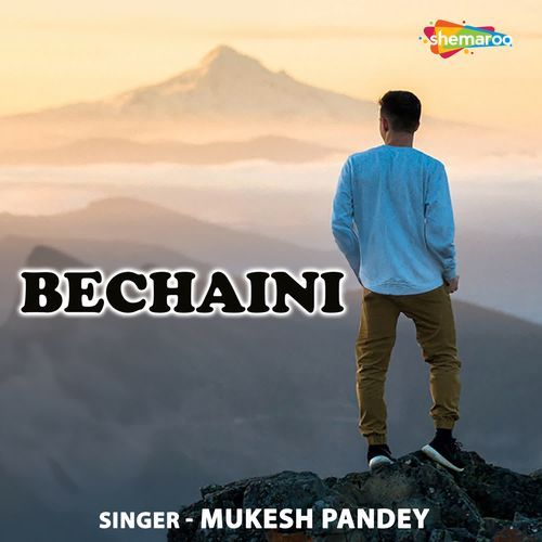 Bechaini