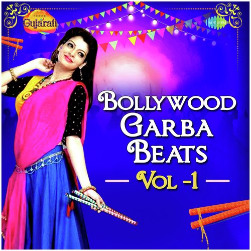 Bollywood Garba Beats Vol. 1
