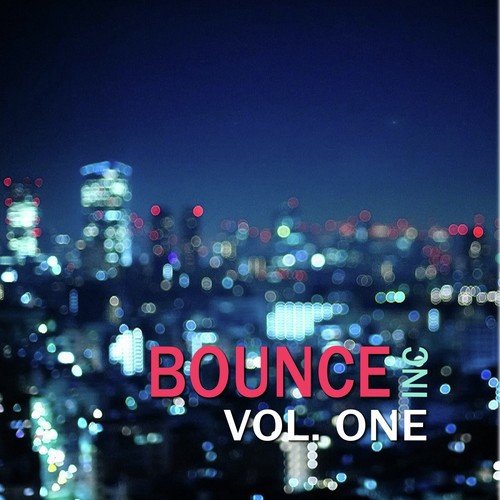 Bounce Inc, Vol. 1