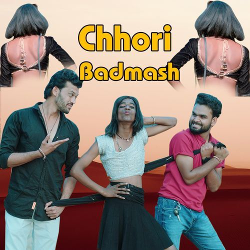 Chhori Badmash